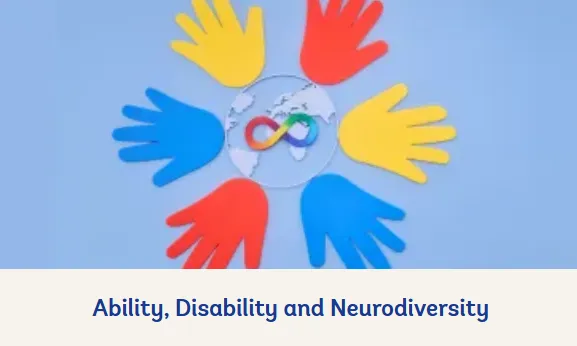 Ability, Disability and Neurodiversity